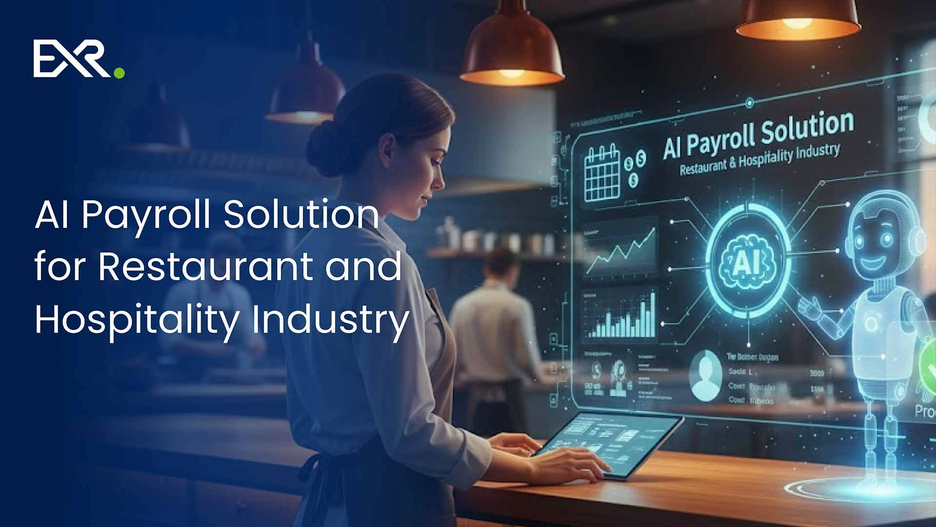 Alt Tag AI Payroll Solutions for Restaurants and Hospitality - EXRWebflow