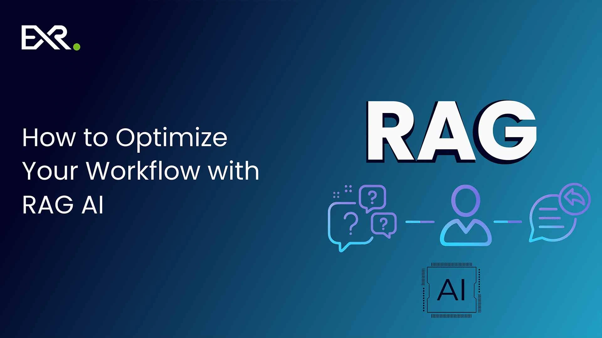 How to Optimize Your Workflow with RAG AI - EXRWebflow