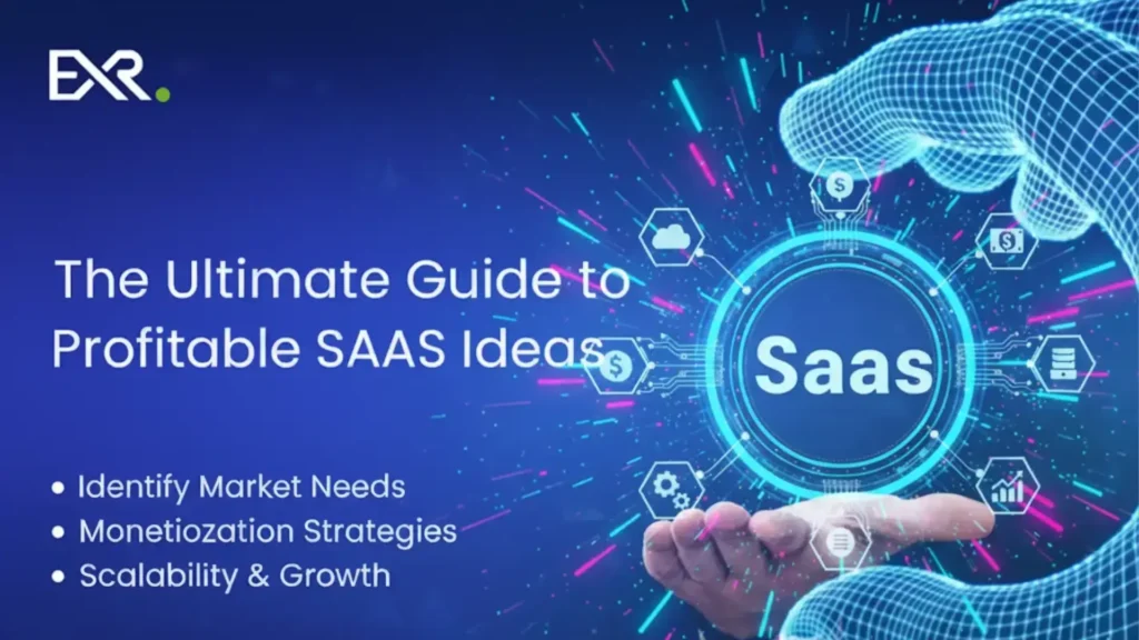 Ultimate Guide to Profitable SaaS Ideas - EXRWebflow