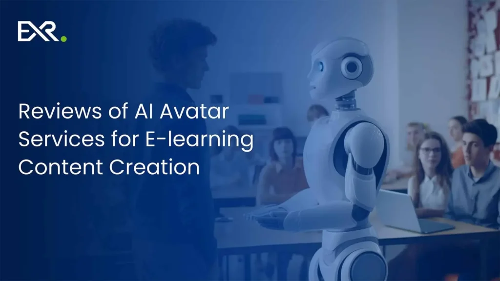 AI Avatar Services for E-learning Content Creation - EXRWebflow