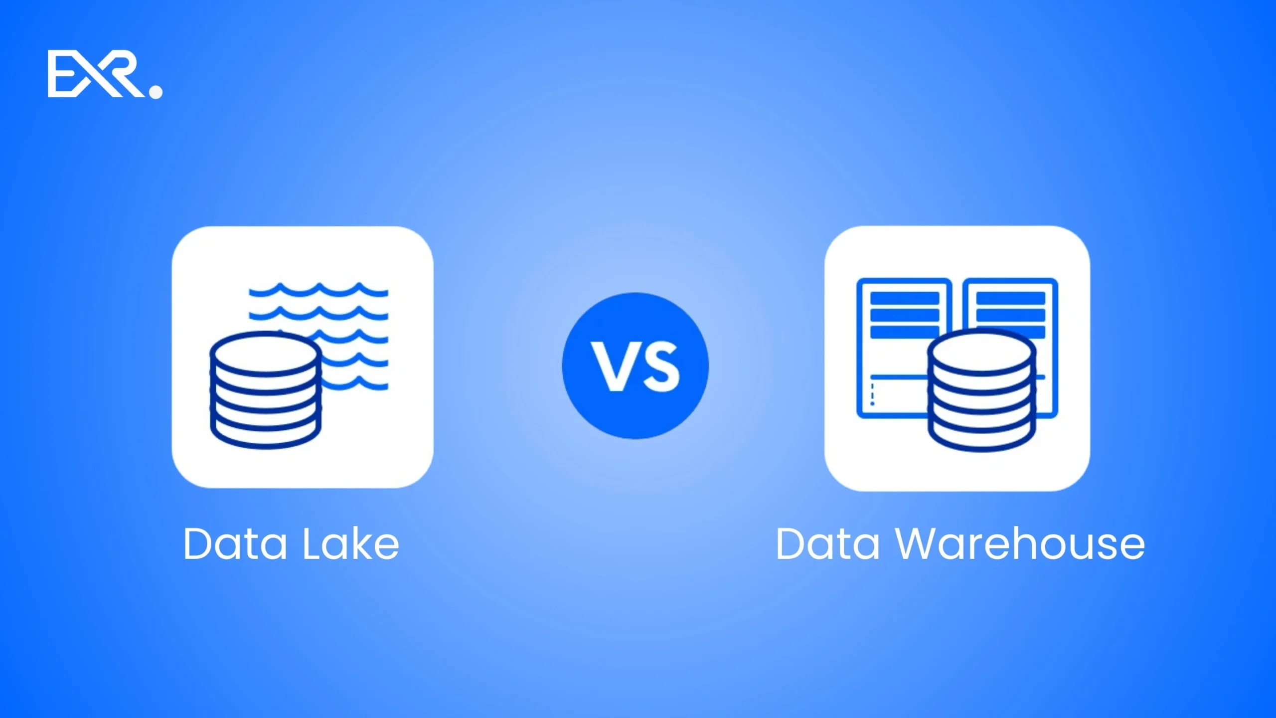 Data Lake Vs Data Warehouse - EXRWebflow