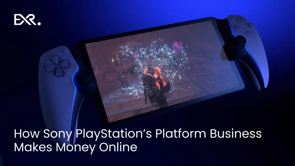 How Sony PlayStations Platform Business Makes Money Online and Fuels Growth - EXRWebflow