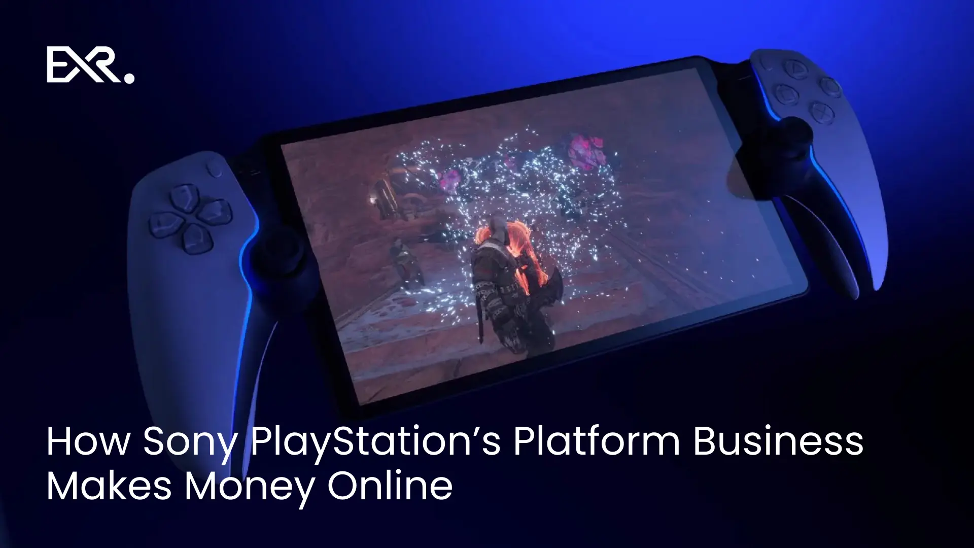 How Sony PlayStations Platform Business Makes Money Online and Fuels Growth - EXRWebflow